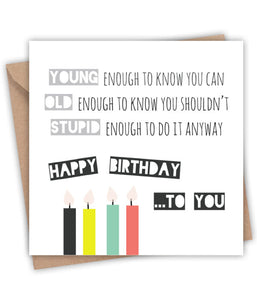 Young Old Stupid (Greeting Card)