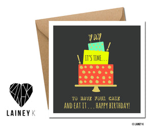 Time To Have Your Cake (Greeting Card)