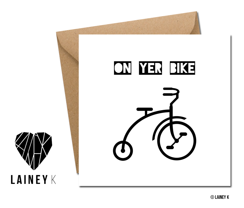 On Yer Bike (Greeting Card)