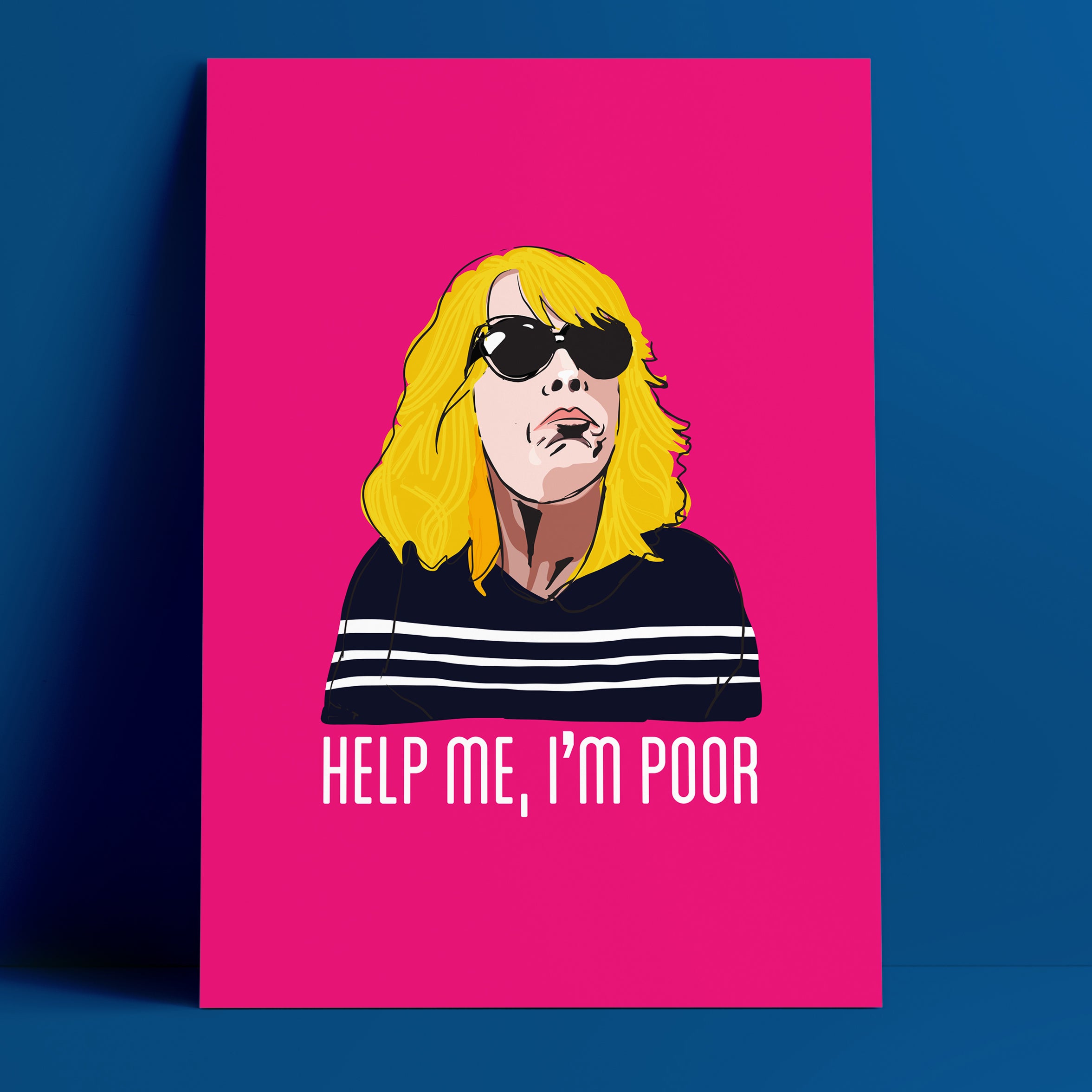 Help Me, I'm Poor (A4 Print)