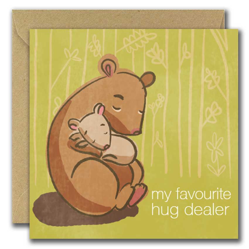 My Favourite Hug Dealer (Greeting Card)