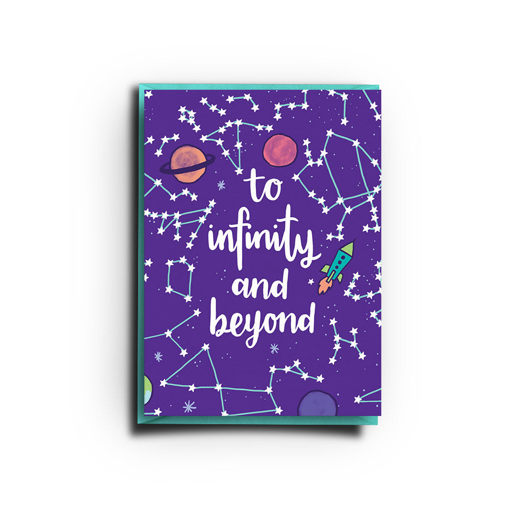 To infinity & Beyond (Greeting Card)