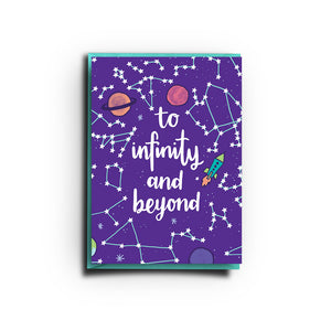To infinity & Beyond (Greeting Card)
