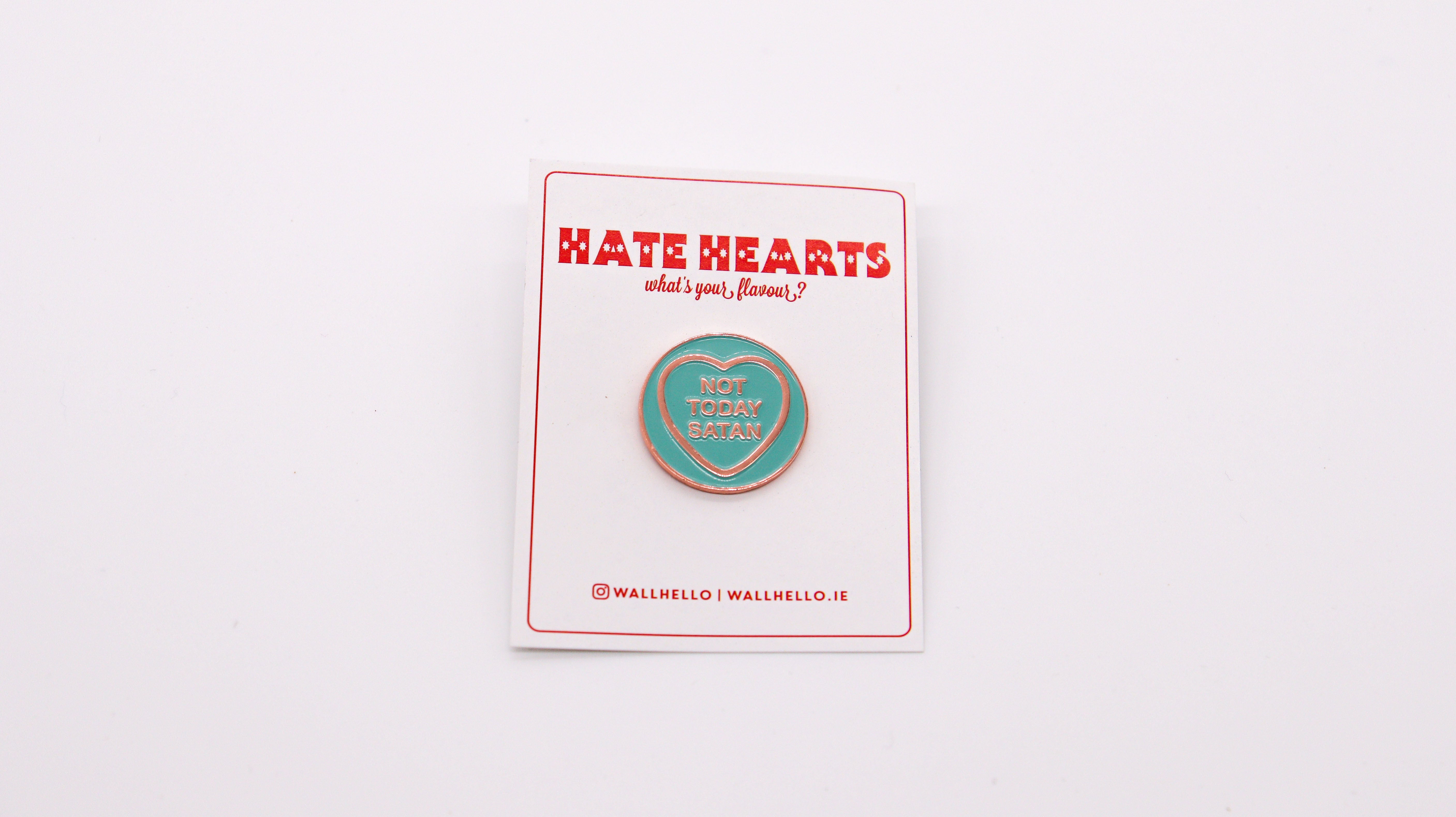 Not Today Satan Hate Hearts Pin Badge MIMI+MARTHA Not Today Satan Hate Hearts Pin Badge MIMI+MARTHA