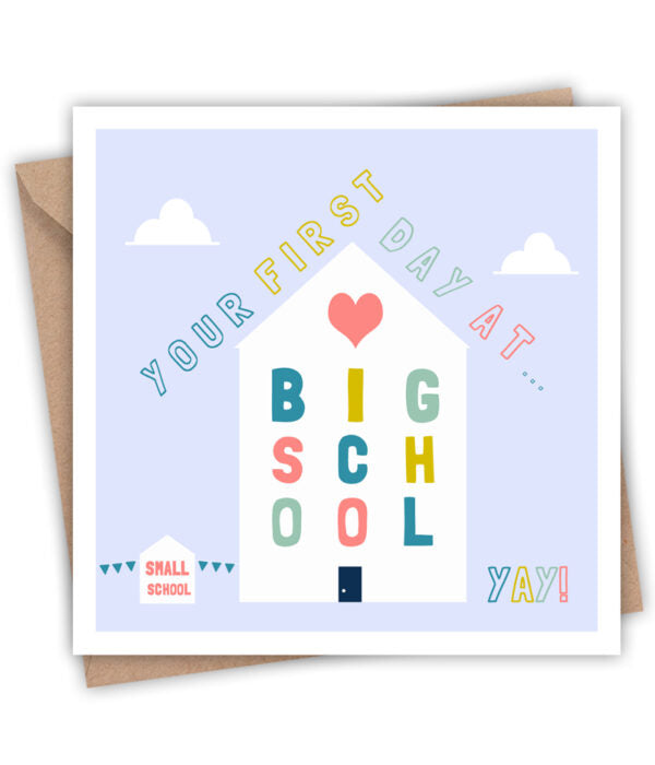 First Day At Big School (Greeting Card)