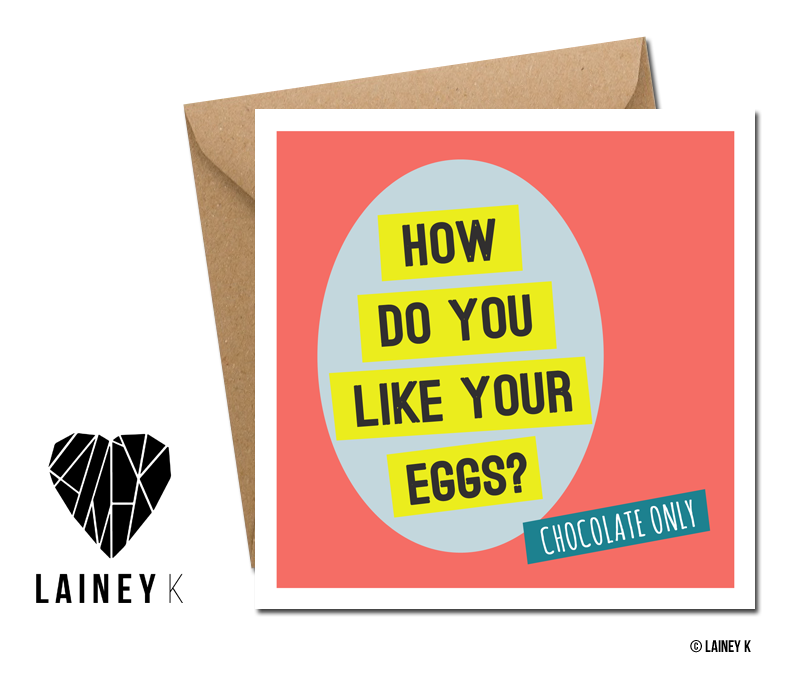 How Do You Like Your Eggs (Greeting Card)