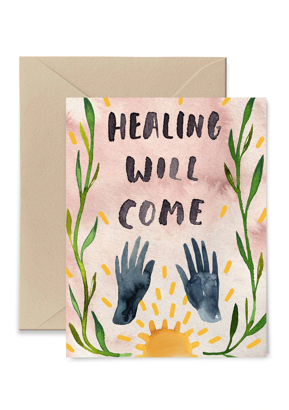Healing Will Come Greeting Card