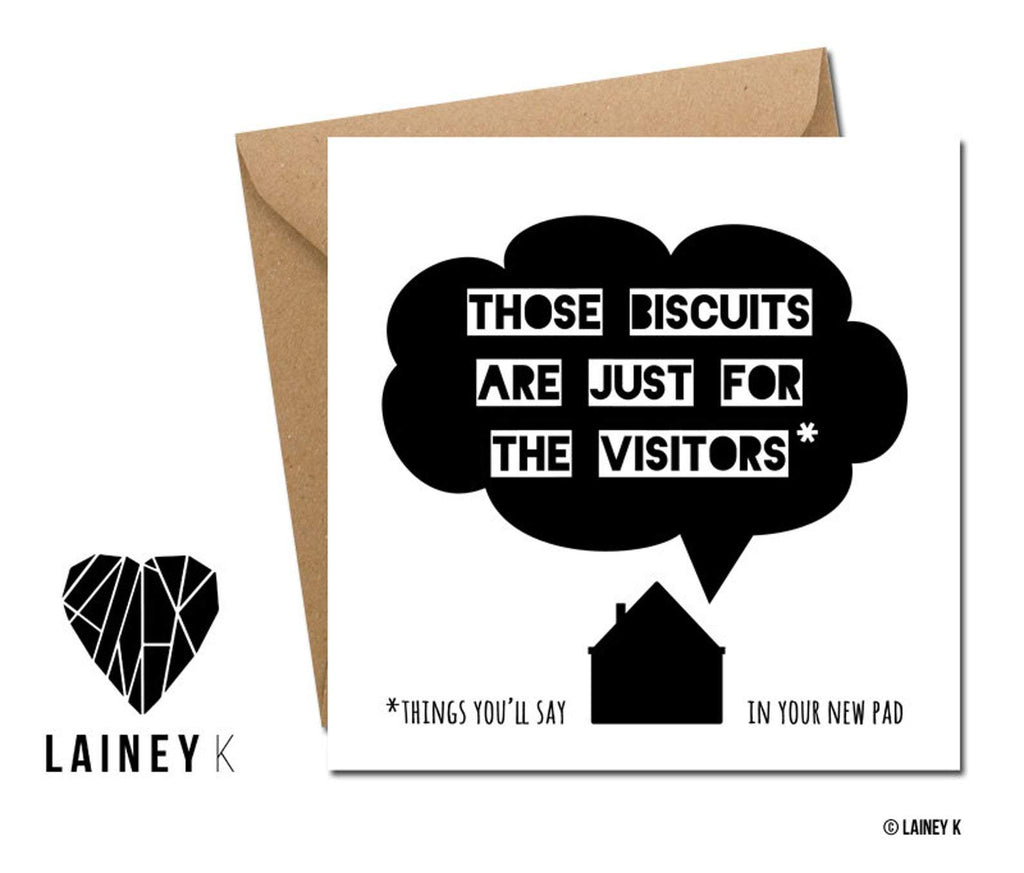 Those Biscuits Are Just For The Visitors (Greeting Card) - MIMI+MARTHA
