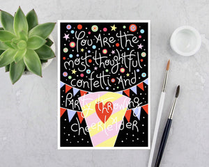 Greeting Card - You Are The Most Thoughtful