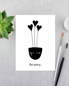 Greeting Card -  So Sorry