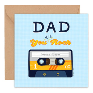 Father's Day Greeting Card - Dad You Still Rock