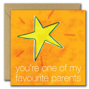 You're One Of My Favourite Parents (Greeting Card)