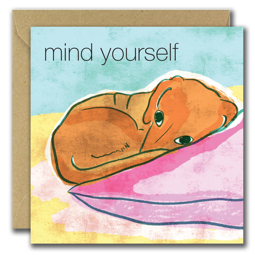 Mind Yourself (Greeting Card)