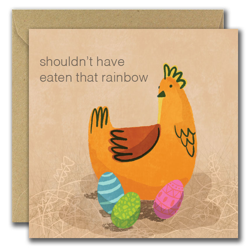 Shouldn't Have Eaten That Rainbow (Greeting Card)