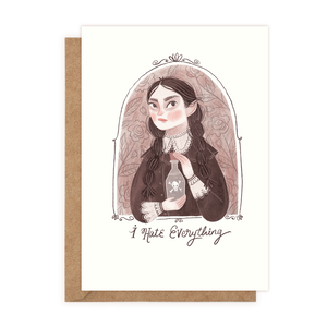 I Hate Everything - Wednesday Adams (Greeting Card)