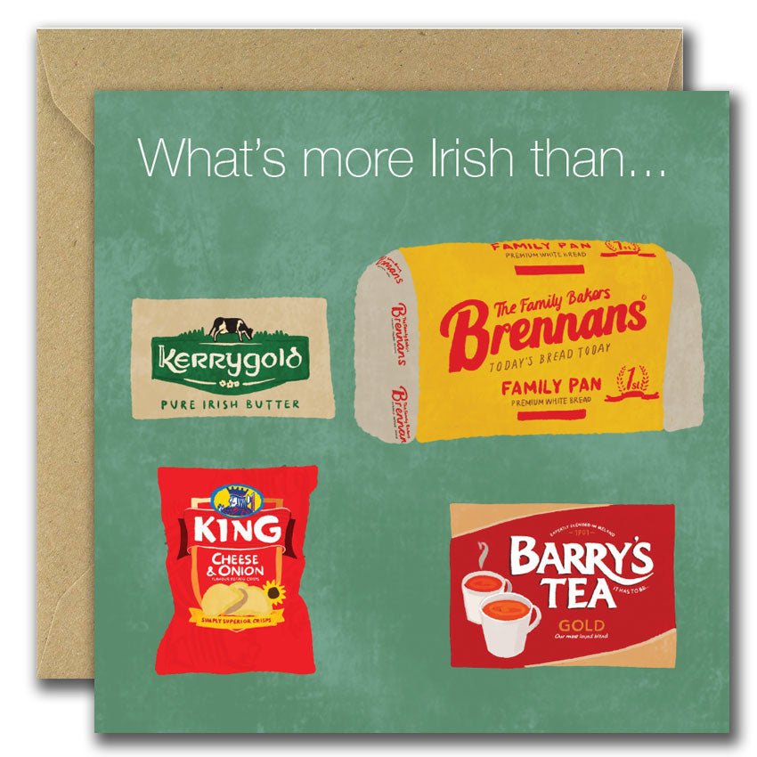 What's more Irish than... (Greeting Card)